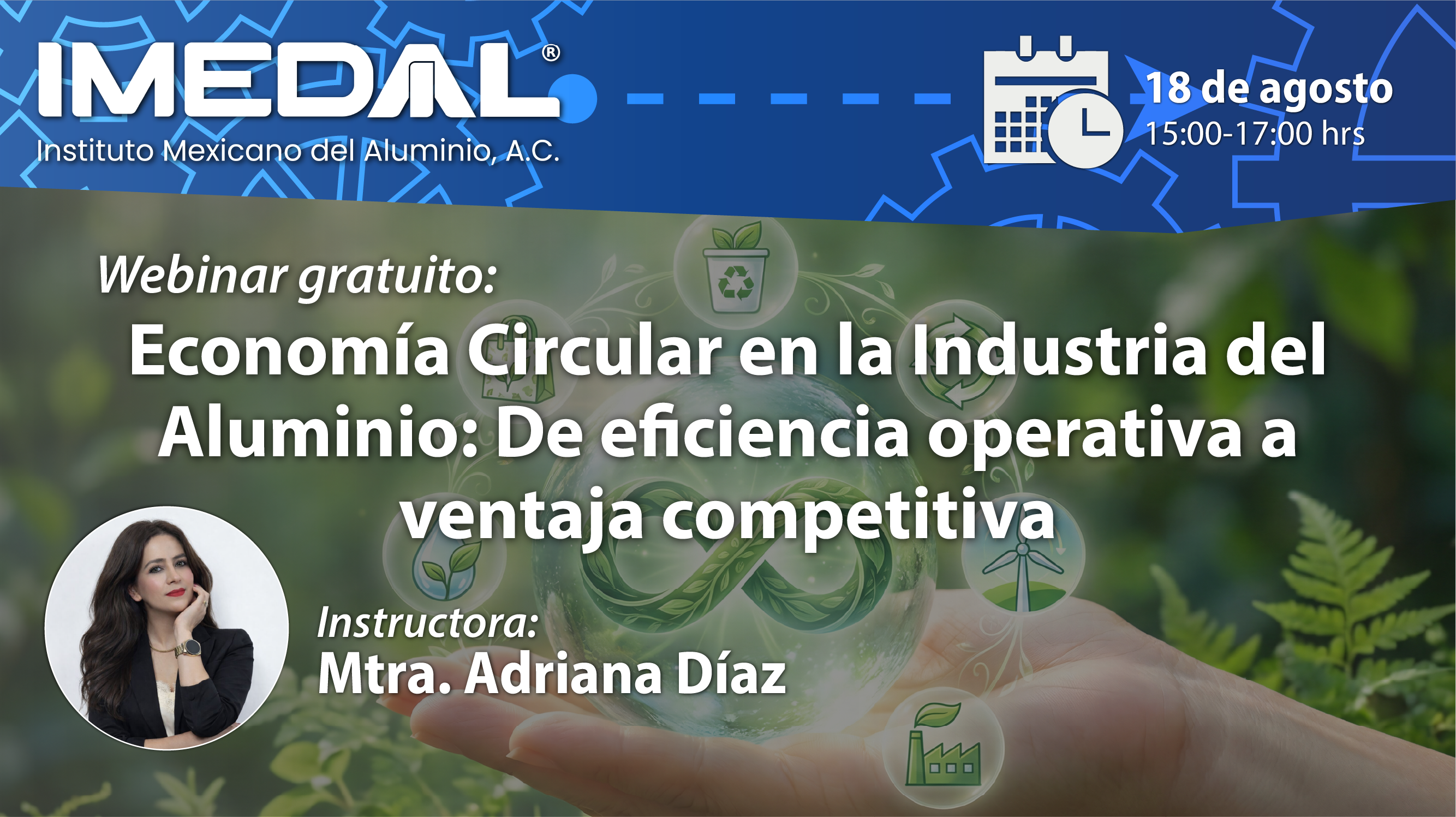 Webinar: Economía Circular en la Industria del Aluminio: De eficiencia operativa a ventaja competitiva
